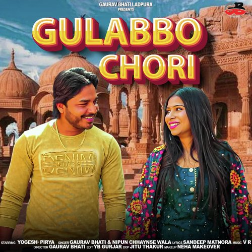 Gulabbo Chori (Feat. Yogesh, Pirya)