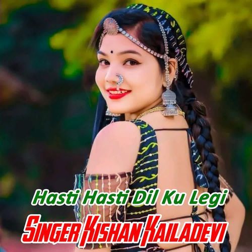Hasti Hasti Dil Ku Legi
