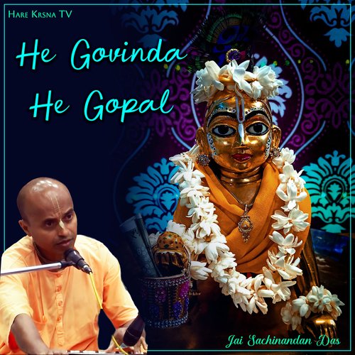 He Govinda He Gopal