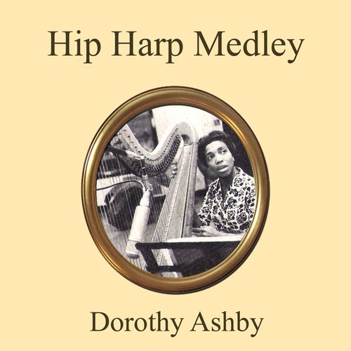Hip Harp Medley: Pawky / Moonlight in Vermont / Back Talk / Dancing in the Dark / Charmaine / Jollity / There's a Small Hotel