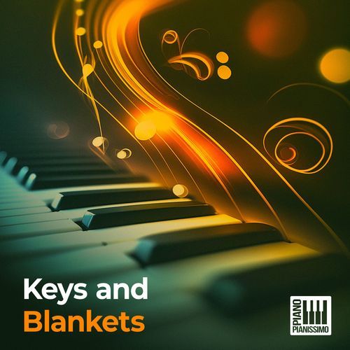 Keys and Blankets