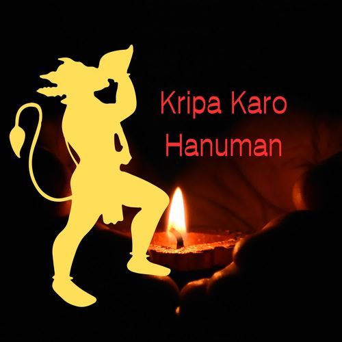 Kripa Karo Hanuman.