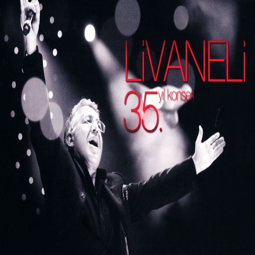 Livaneli Konserleri (Live, 35. Yıl Konseri)_poster_image