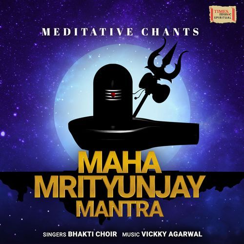Maha Mrityunjay Mantra - Meditative Chants