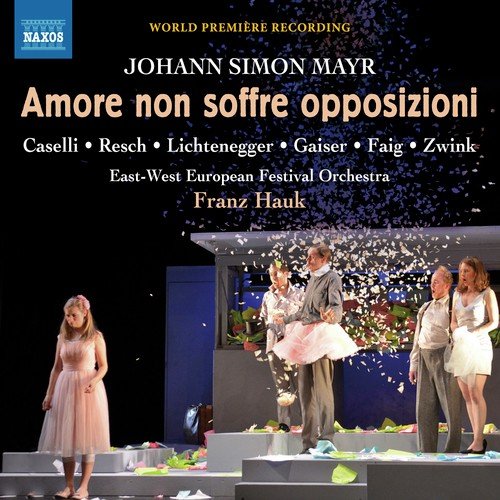 Mayr: Amor non soffre opposizione