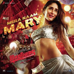 Mera Naam Mary (From &quot;Brothers&quot;)-CQAxHDViTks