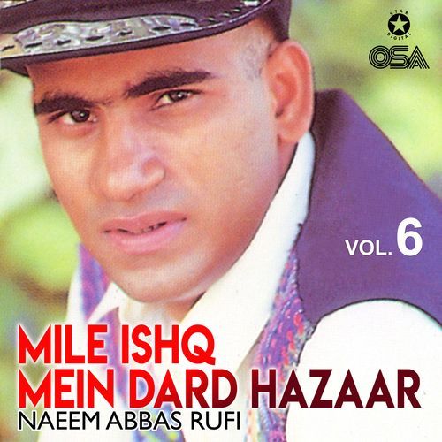 Mile Ishq Mein Dard Hazaar, Vol. 6