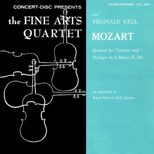 Mozart: Quintet for Clarinet and Strings, K. 581 (Remastered from the Original Concert-Disc Master Tapes)