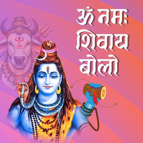 Om Namah Shivay Bolo