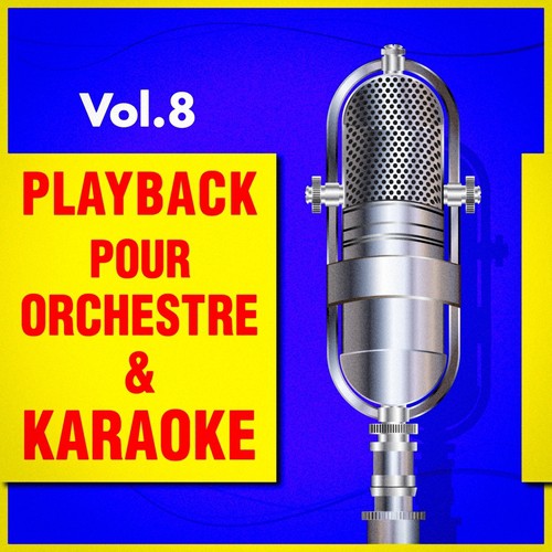 Playback pour orchestre & Karaoké, Vol. 8