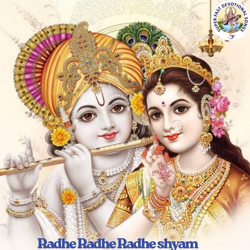 Radhe Radhe Radhe Shyam