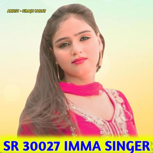 SR 30027 IMMA SINGER