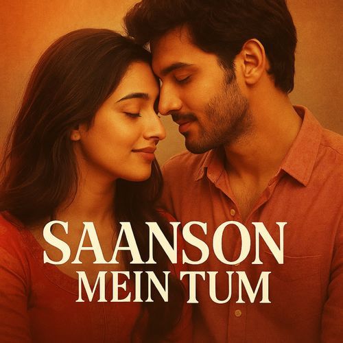 Saanson Mein Tum