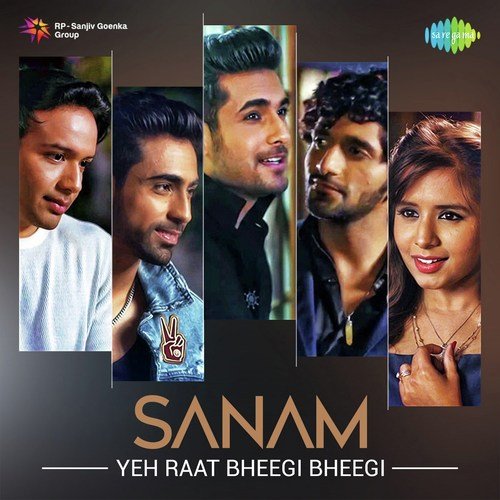Sanam - Yeh Raat Bheegi Bheegi