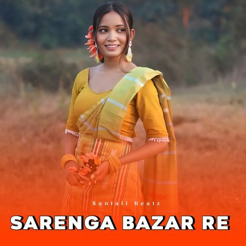 Sarenga Bazar Re