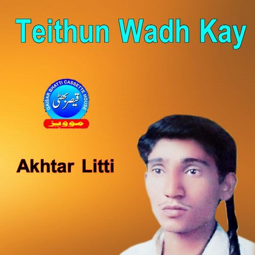 Teithun Wadh Kay