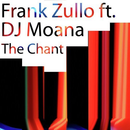 The Chant  (feat. DJ Moana) - Single_poster_image