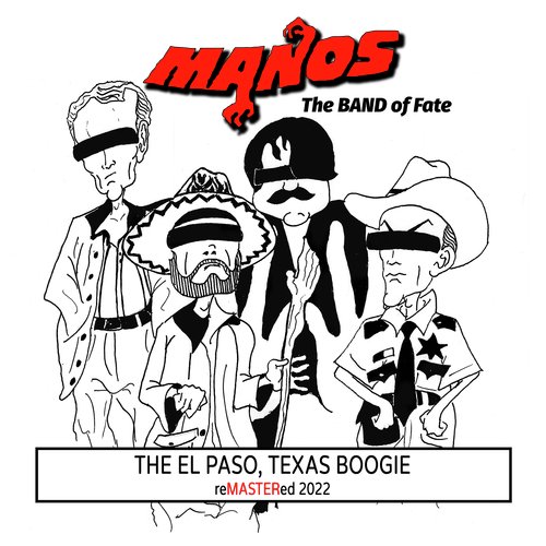 The El Paso, Texas Boogie - Remastered 2022 cover art