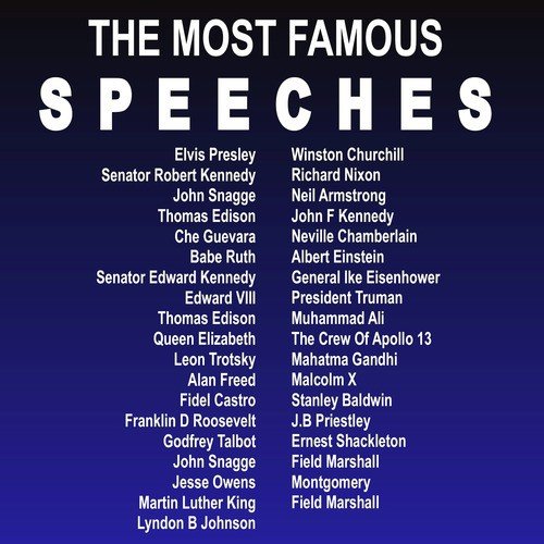 The Most Famous Speeches