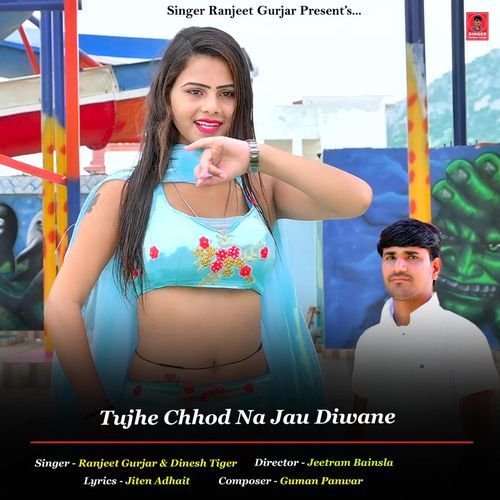 Tujhe Chhod Na Jau Diwane