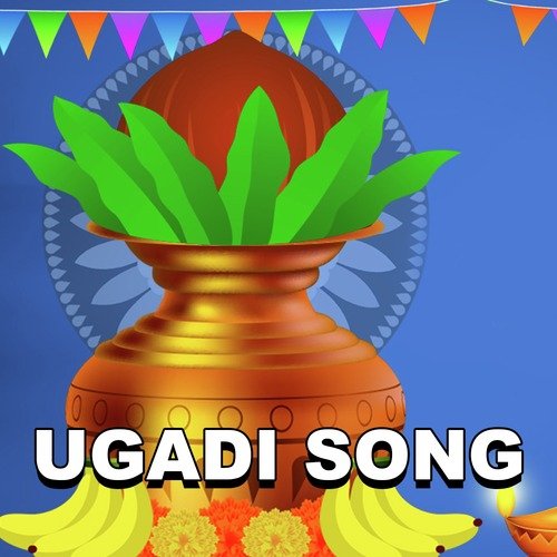 Ugadhi Song