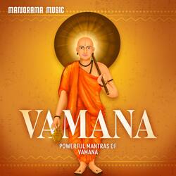 Vamana (Powerful Mantras of Vamana)-Cl8qYUZmREc