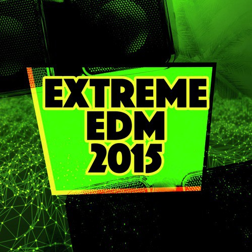 Xtreme EDM 2015_poster_image