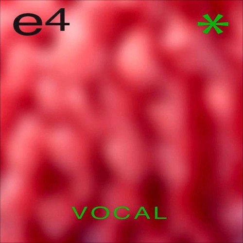 e4 (Vocal)