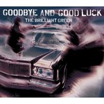 Goodbye and Goodluck