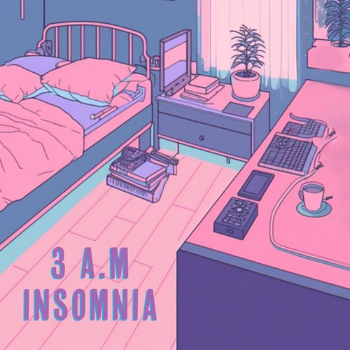 3 A.M Insomnia: Chillhop Tunes for Sleeping