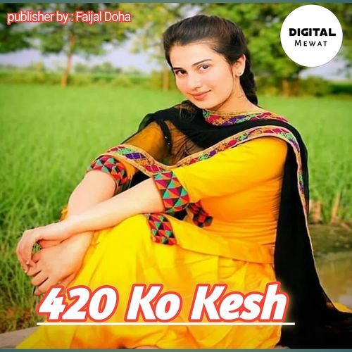 420 Ko Kesh