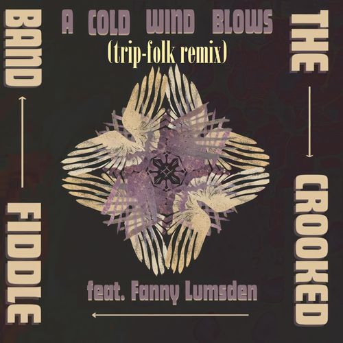 A Cold Wind Blows (Trip-folk Remix) [feat. Fanny Lumsden] cover art