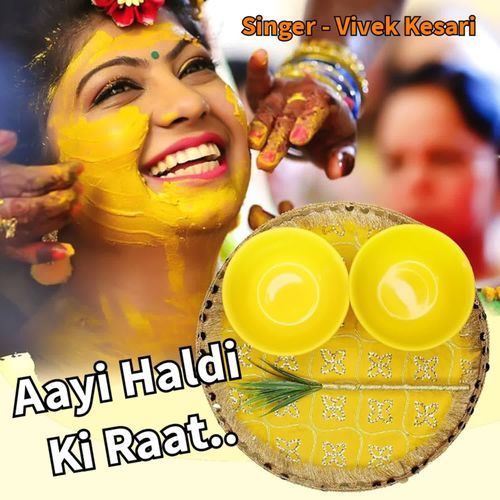 Aayi Haldi Ki Raat