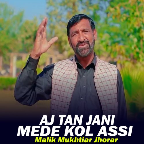 Aj Tan Jani Mede Kol Assi