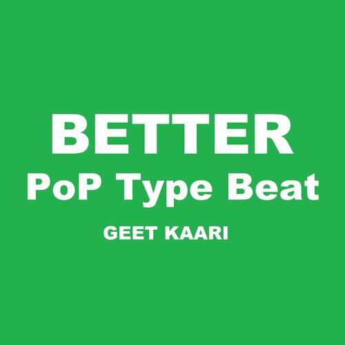 BETTER - Pop type Beat