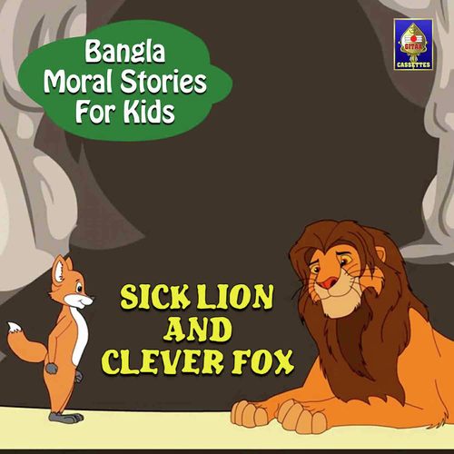 Bangla Moral Stories for Kids - Sick Lion And Clever Fox