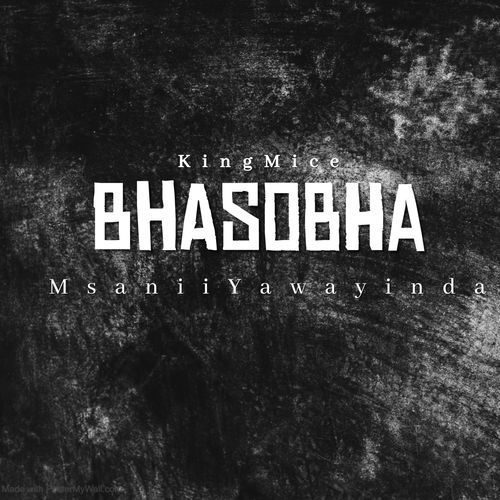 Bhasobha (freat. Ma-Asarh)