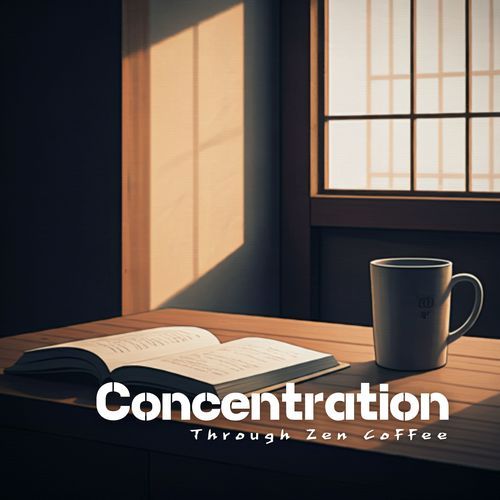 Concentration Through Zen Coffee_poster_image