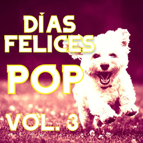 Días Felices con Pop Vol. 3