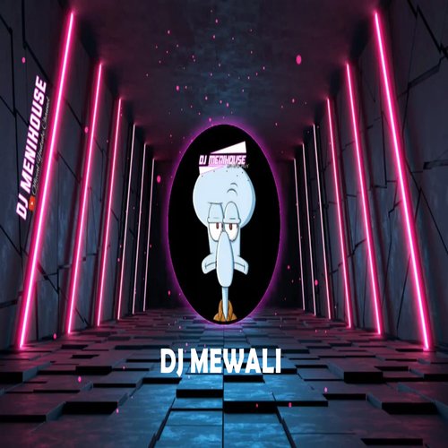 DJ Menihouse Mewali cover art