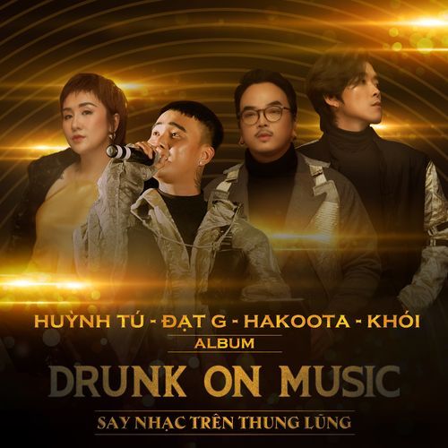 DRUNK ON MUSIC (Live)_poster_image