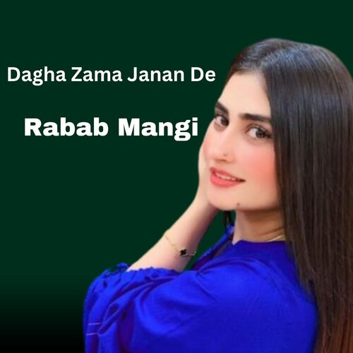 Dagha Zama Janan De