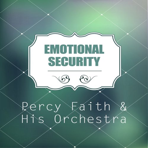 Emotional Security