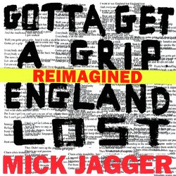 Gotta Get A Grip / England Lost (Reimagined)