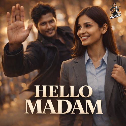Hello Madam