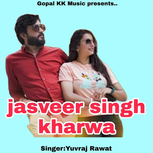 Jasveer Singh Kharwa