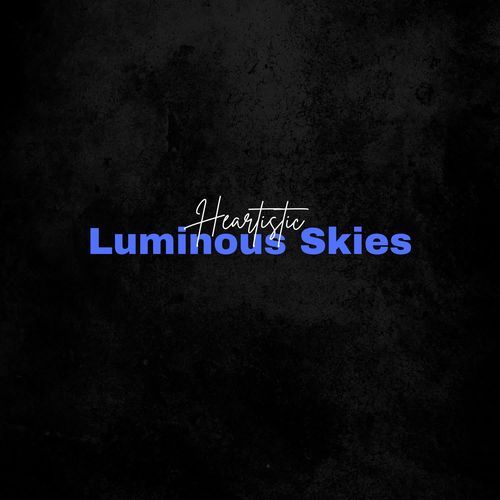 Luminous Skies