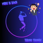 Mike is Back artwork