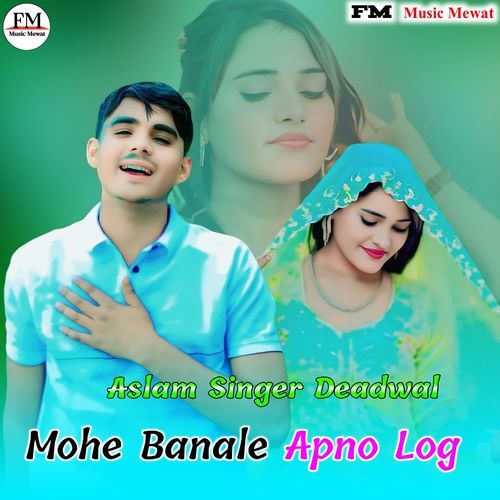 Mohe Bana Le Apno Log