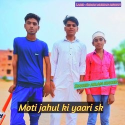 Moti jahul ki yaari sk (Rajsthani)-QzkAAzxHAnw